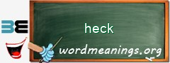 WordMeaning blackboard for heck